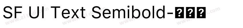 SF UI Text Semibold字体转换 SF UI Text Semibold字体转换